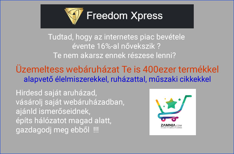 Freedomxpressglobal rendszerrel működő Zamnia webáruház és mlm hálózati kontroll